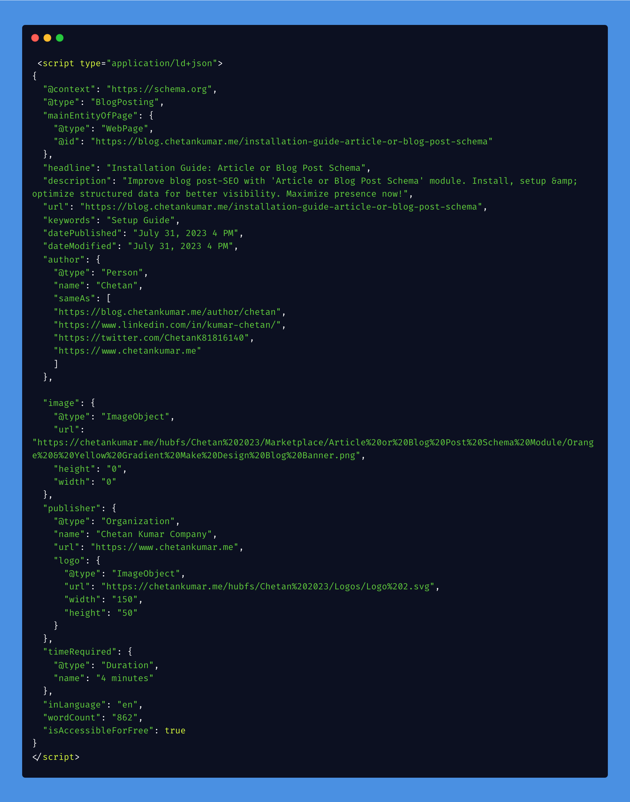 Source code of your structured data for Article Schema will look like this.